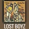 Lost Boyz - Lost Boyz, Mr. Cheeks, K Chrys & Freaky Kah lyrics