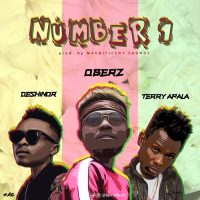 Number 1 (feat. Terry Apala & Deshinor) - Single