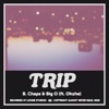 Trip (feat. Ohzhe) - Single