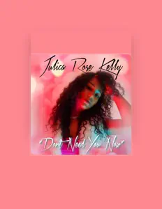 聆聽 Julica Rose Kelly、觀看音樂影片、閱讀小傳、查看巡演日期等！