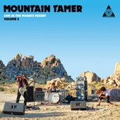 Mountain Tamer - Living in Vain