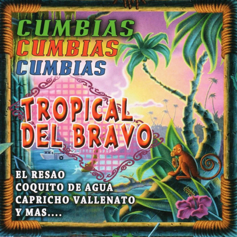 Tropical del Bravo on Apple Music