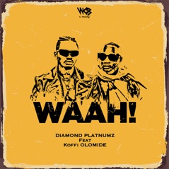 Waah! (feat. Koffi Olomide) - Single