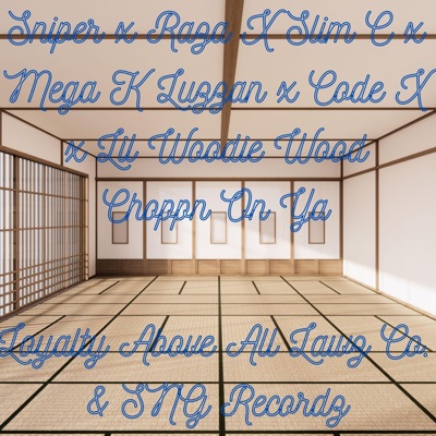 Choppn On Ya (feat. Sniper)