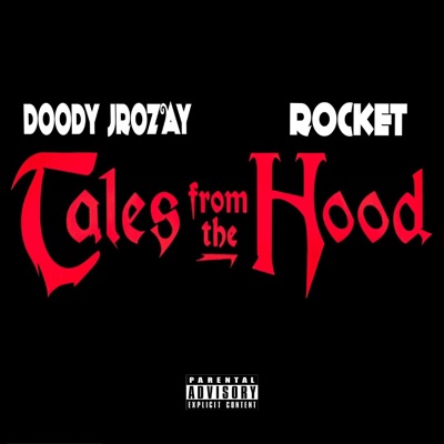 Tales from the Hood (feat. Rocket) - Single