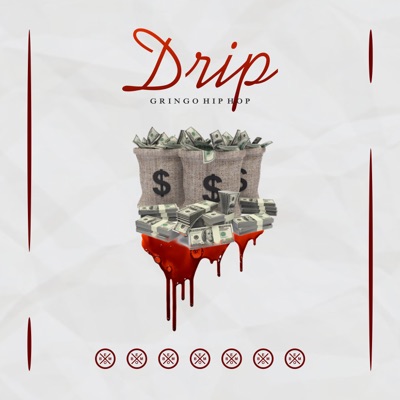 Drip - Single