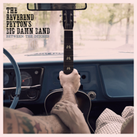 The Reverend Peyton's Big Damn Band - Between the Ditches artwork