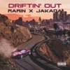 Driftin' Out (feat. Jakada) - Single