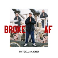 Broke Af - Single - Inoffiziell.Goldenboy