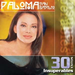 Paloma San Basilio: 30 Éxitos Insuperables
