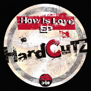 How Is Love - EP