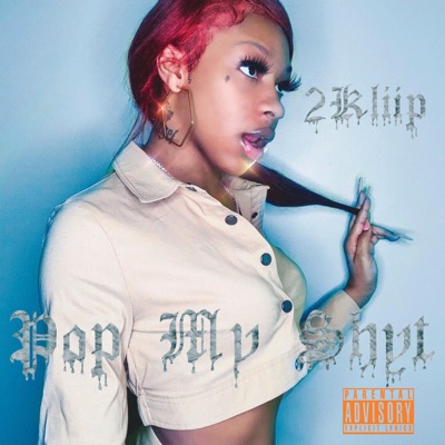 Pop My Shyt - Single