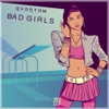 Bad Girls - Single