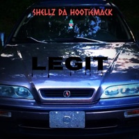 Legit - Single - Shellz Da HootieMack