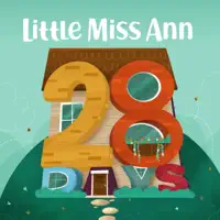 28 Days — Little Miss Ann