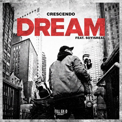 Dream (feat. Soy Is Real) - Single
