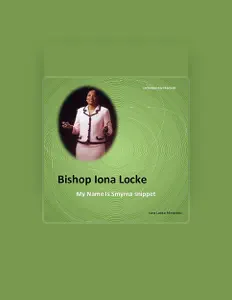 Ouça Bishop Iona Locke, assista a videoclipes, leia a biografia, veja as datas das turnês e mais!