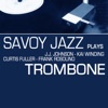 Savoy Jazz Plays Trombone