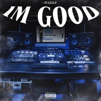 I'M Good - Single - Warb