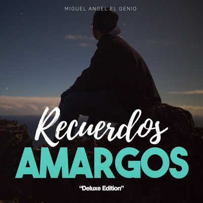 Recuerdos Amargos (Deluxe Edition) - EP
