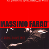 A Drums Comes True (feat. Jimmy Cobb, Byron Wookie Landham & John Webber) - Massimo Faraò