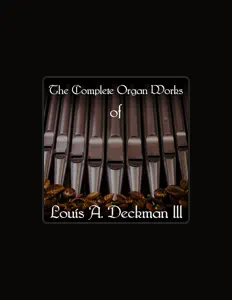 收听 Louis Deckman、观看音乐视频、阅读小传、查看巡演日期等 ！