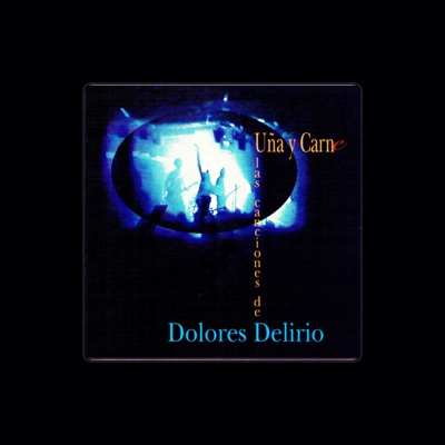 Listen to Dolores Delirio, watch music videos, read bio, see tour dates & more!