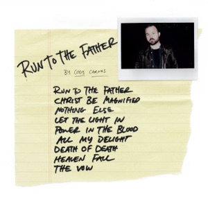 Run to the Father (Radio Version)