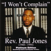 Rev. Paul Jones - We've Come This Far By Faith