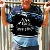 PINK MEXICO - High Dive