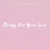 Ready For Your Love (feat. Ida Hallquist) artwork