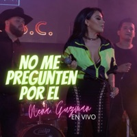 No me pregunten por el- Nena Guzmán (En vivo) - Single - Nena Guzman