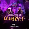 VENDAVAL DE ILUSÕES