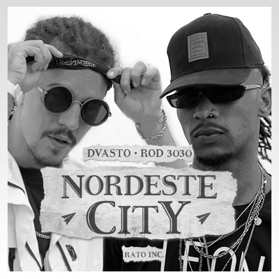 Nordeste City (feat. Dvasto & Rod 3030) - Single