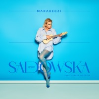 Marakeczi (feat. Leszek Możdżer) - Single - Maria Sadowska