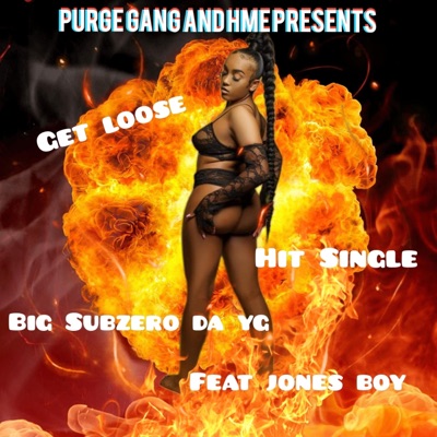 Get Loose 2021 (feat. Jonesboy) - Single