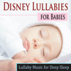 Disney Lullabies for Babies (Lullaby Music for Deep Sleep) - The Hakumoshee Sound