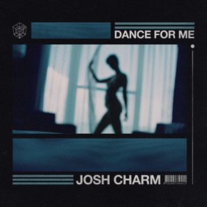 Dance for Me - Single