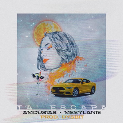 Ta Escapa (feat. Meeylanie) - Single
