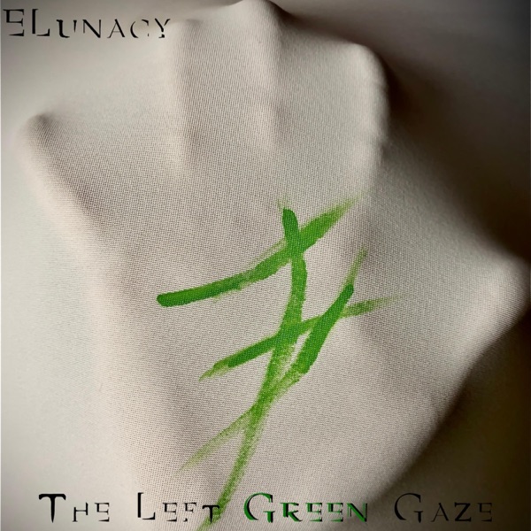 The Left Green Gaze