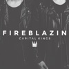 Capital Kings - Fireblazin