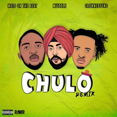 Chulo (feat. Crownedyung) [Crownedyung Remix] - Single