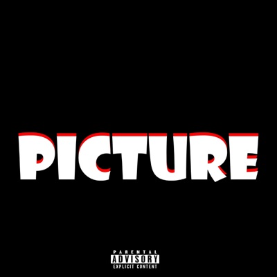 Picture (feat. Lyric Lee Banga, M.A.T. & Skrape Dolla) - Single