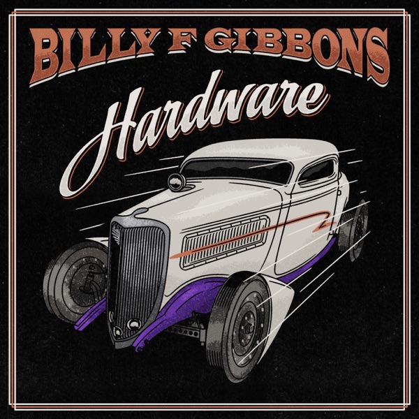 Hardware - Billy F Gibbons