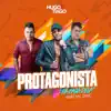 Protagonista (Pá Casa Dela)