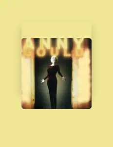 Listen to Anny Gould, watch music videos, read bio, see tour dates & more!