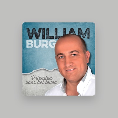 William Burg सुनें, म्यूज़िक वीडियो देखें, बायो पढ़ें, दौरे की तारीखें और बहुत कुछ देखें!