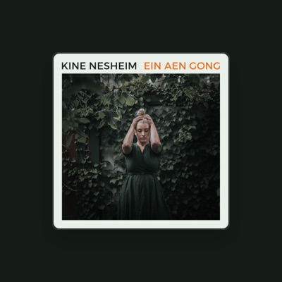 Listen to Kine Nesheim, watch music videos, read bio, see tour dates & more!