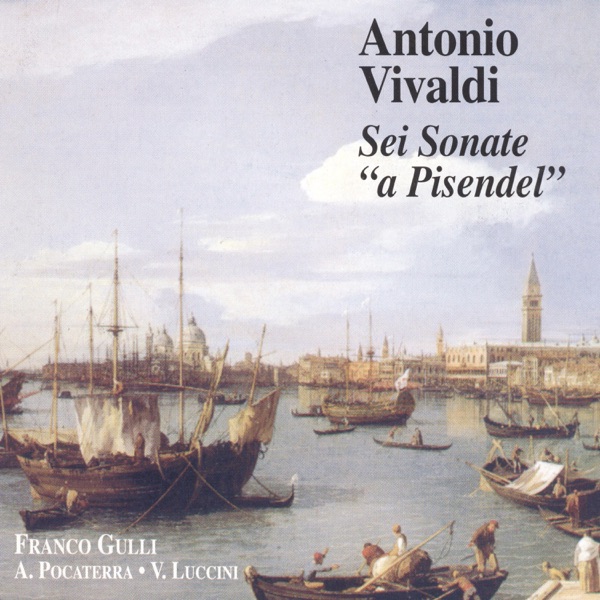 Vivaldi: Sei Sonate a Pisendel