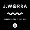 J. Worra - Do It This Way artwork